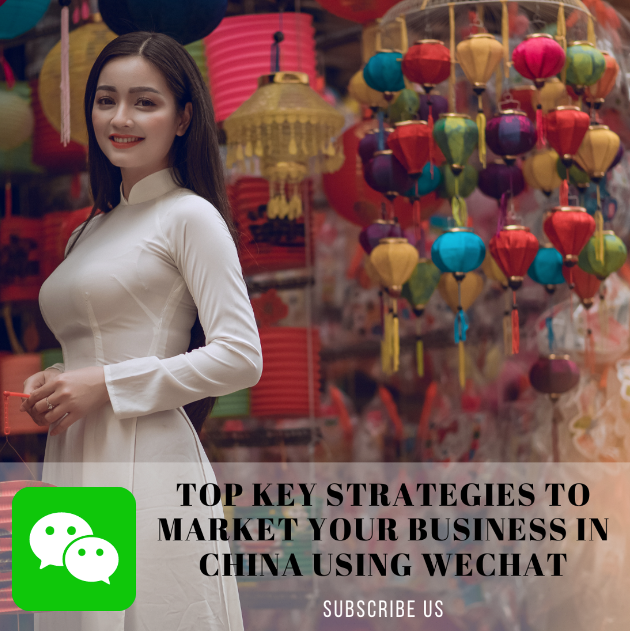 Top Key Strategies to Market Your Business in China using WeChat 